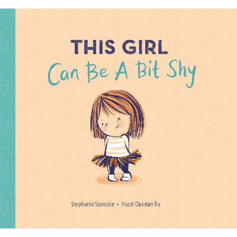 This Girl Can Be a Bit Shy (Paperback) - Stephanie Stansbie